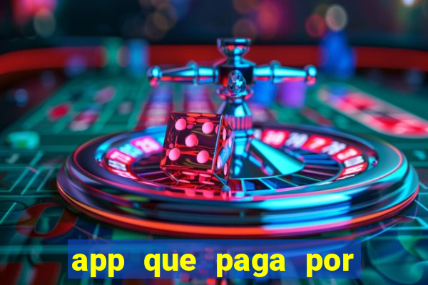 app que paga por cadastro na hora via pix jogo